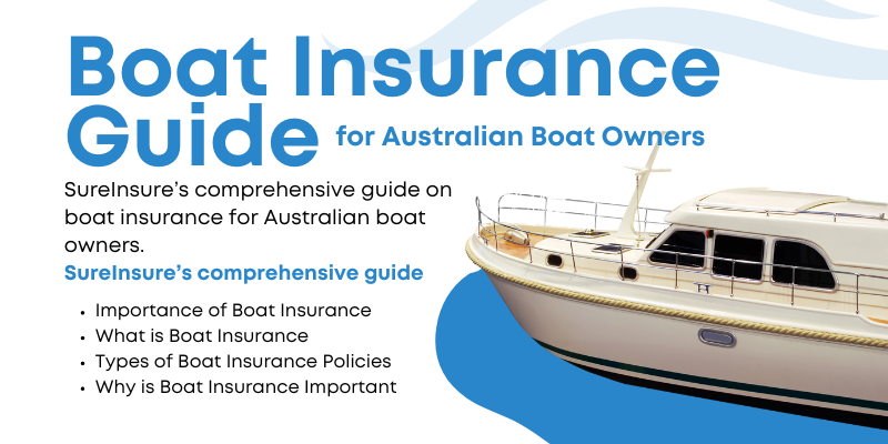 Boat Insurance Guide for Australian